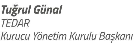 Tu rul G nal TEDAR Kurucu Y netim Kurulu Ba kan 