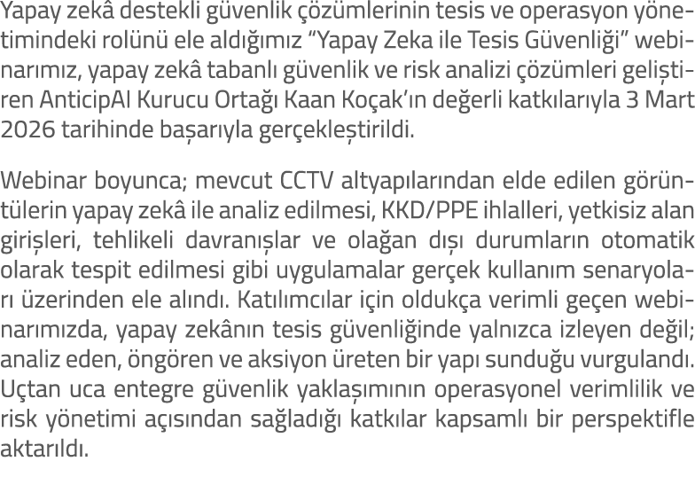 Yapay zek destekli g venlik   z mlerinin tesis ve operasyon y netimindeki rol n  ele ald   m z “Yapay Zeka ile Tesis...