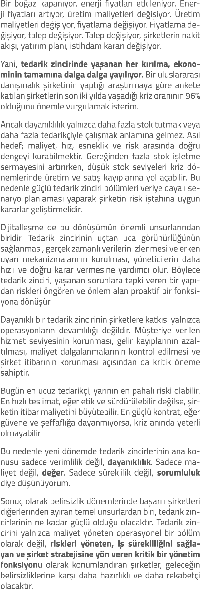 Bir bo az kapan yor, enerji fiyatlar etkileniyor. Enerji fiyatlar  art yor,  retim maliyetleri de i iyor.  retim mal...