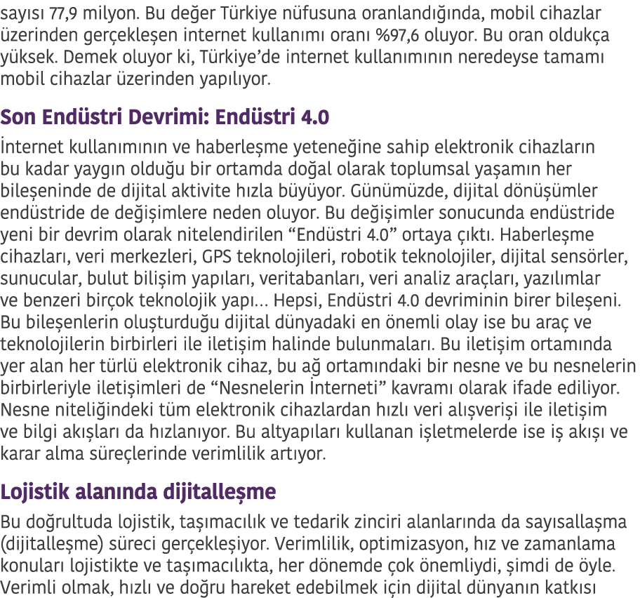 say s  77 9 milyon  Bu de er T rkiye n fusuna oranland   nda  mobil cihazlar  zerinden ger ekle en internet kullan m    
