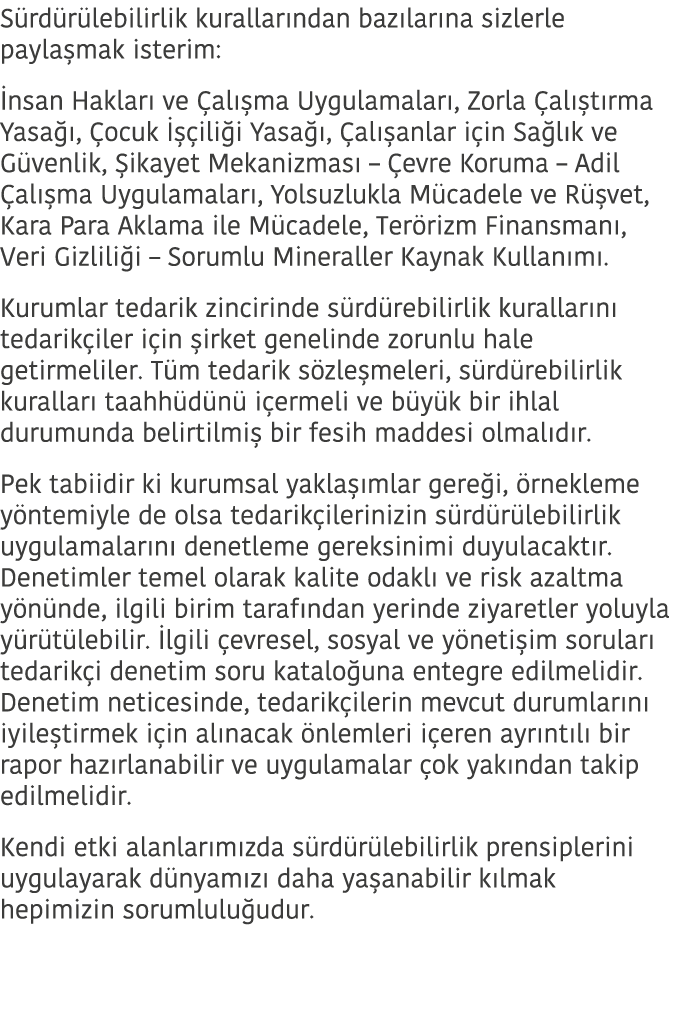 S rd r lebilirlik kurallar ndan baz lar na sizlerle payla mak isterim: nsan Haklar  ve  al  ma Uygulamalar , Zorla  ...