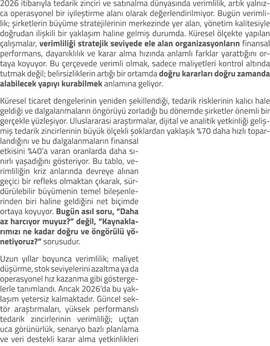 2026 itibar yla tedarik zinciri ve sat nalma d nyas nda verimlilik, art k yaln zca operasyonel bir iyile tirme alan ...